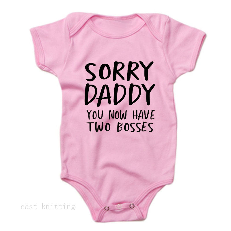 Sorry Daddy You Now Have Two Bosses Onesie