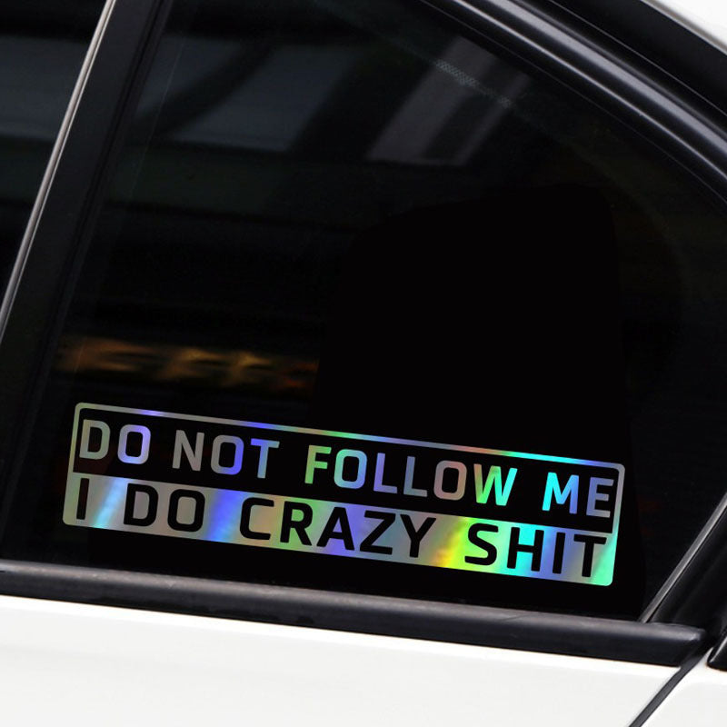 Do Not Follow Me Vehicle Decal