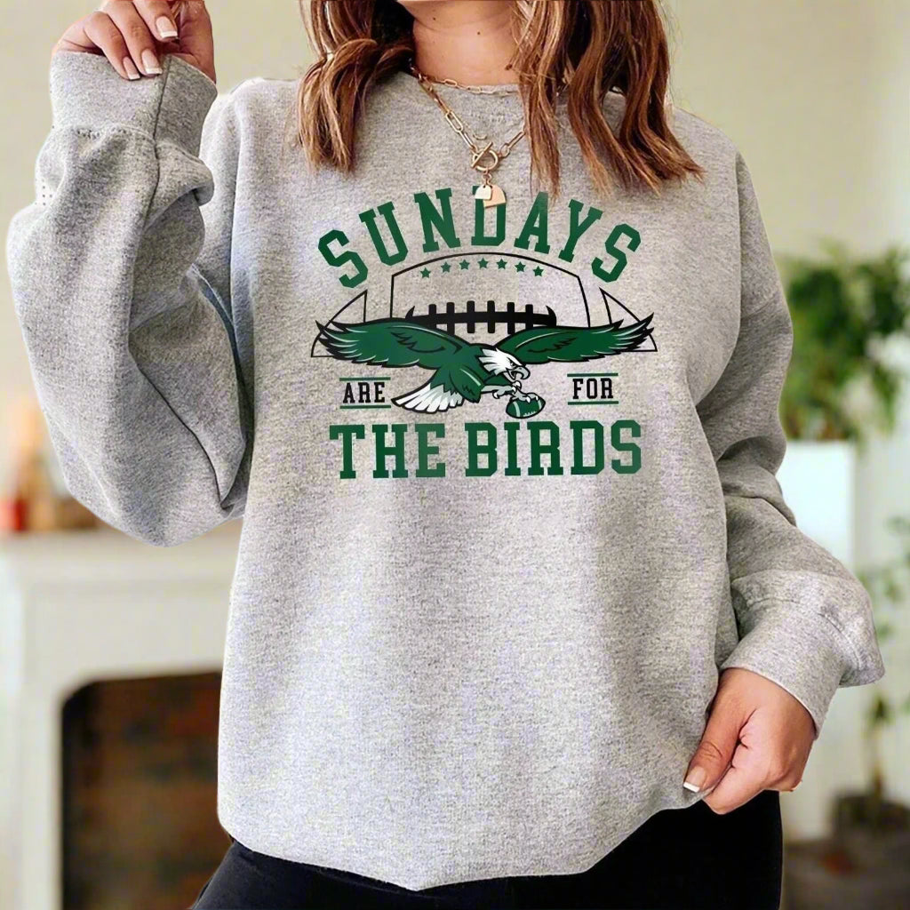 Sundays Are For The Birds Sweatshirt