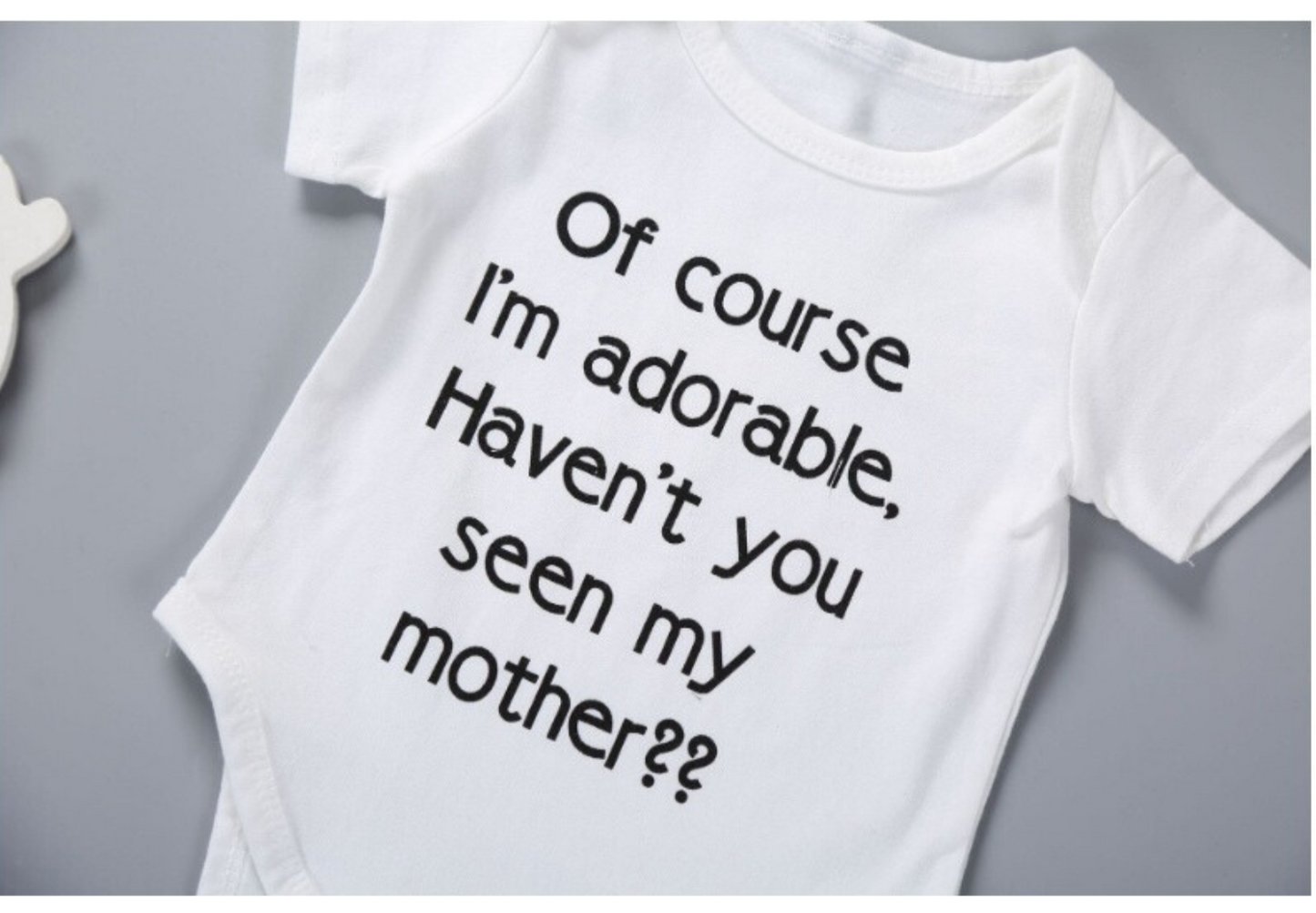 Baby Of Course I'm Adorable Onesie