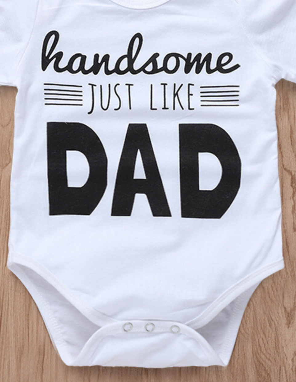Handsome Just Like Dad Onesie