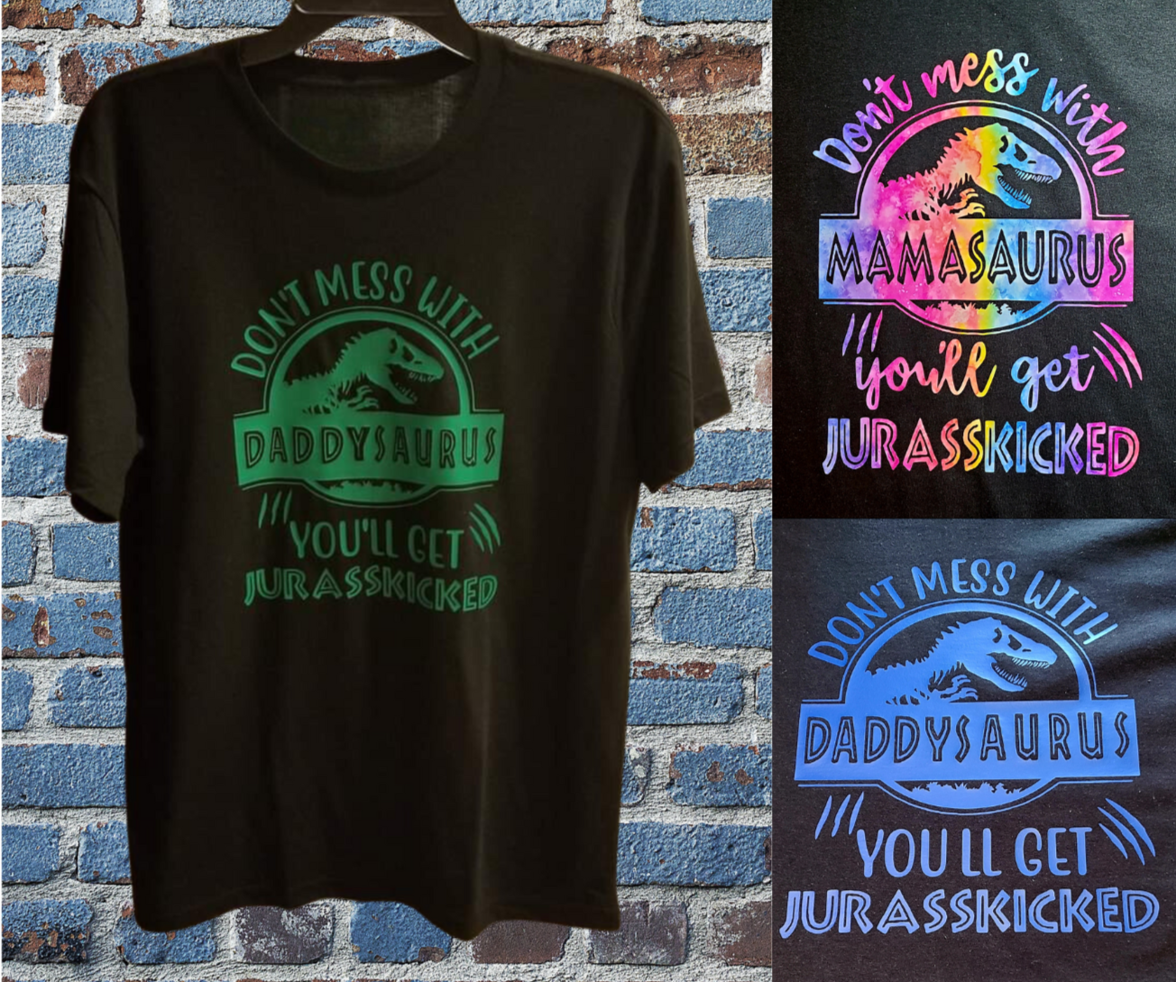 Don't Mess With 'Mama' or 'Daddy' saurus T-Shirt