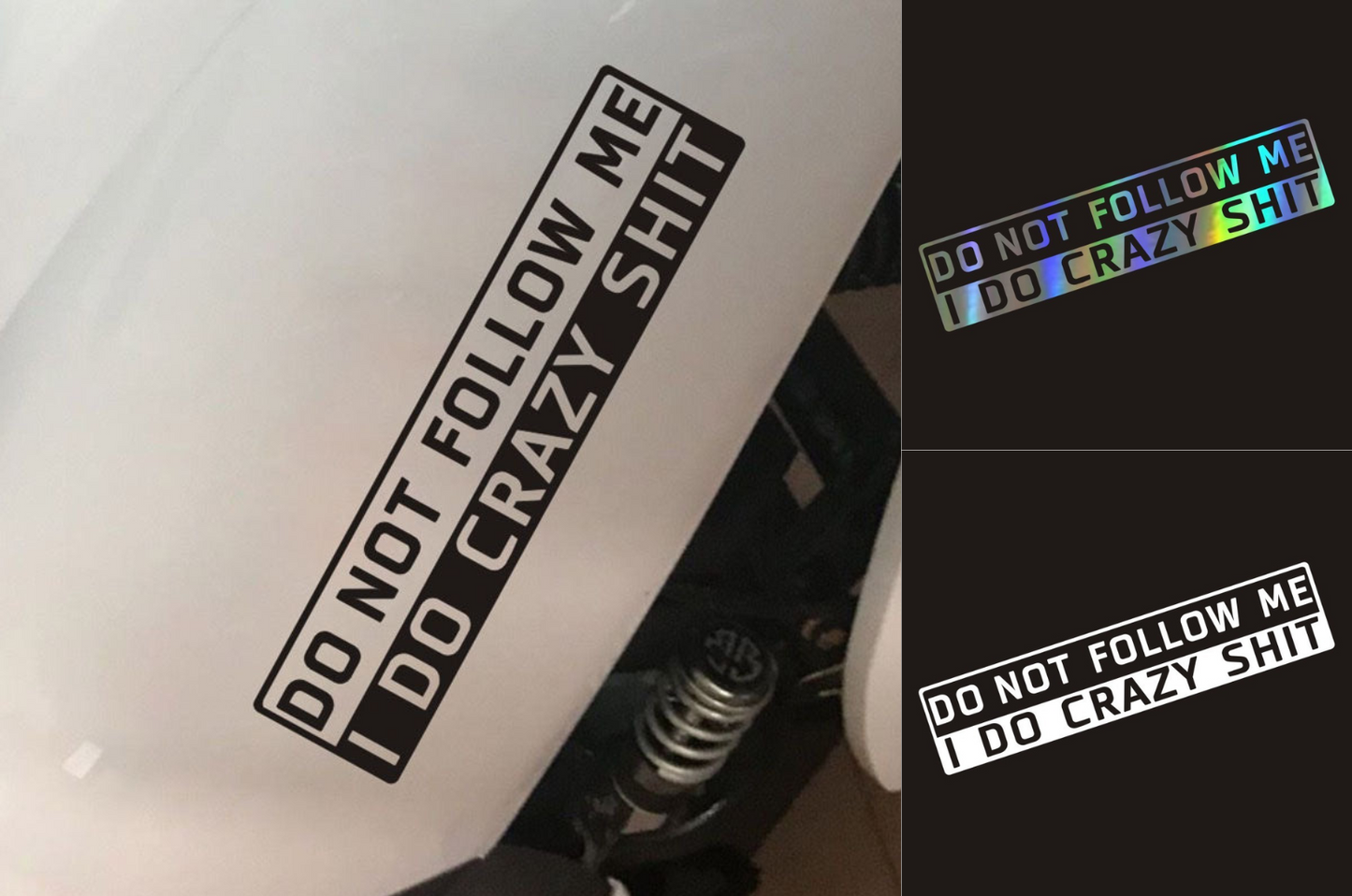 Do Not Follow Me Vehicle Decal
