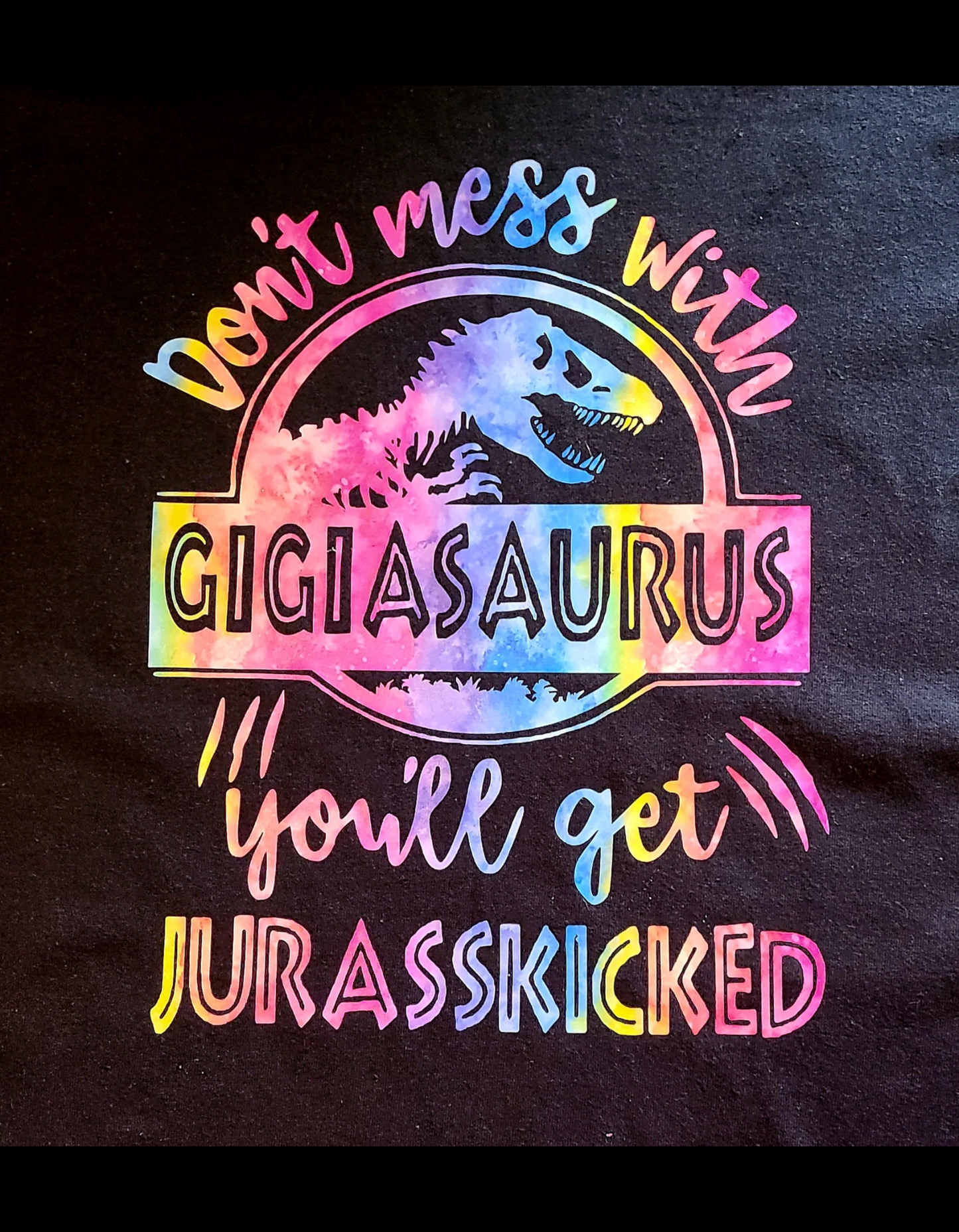 Don't Mess With 'personalized name' saurus T-Shirt