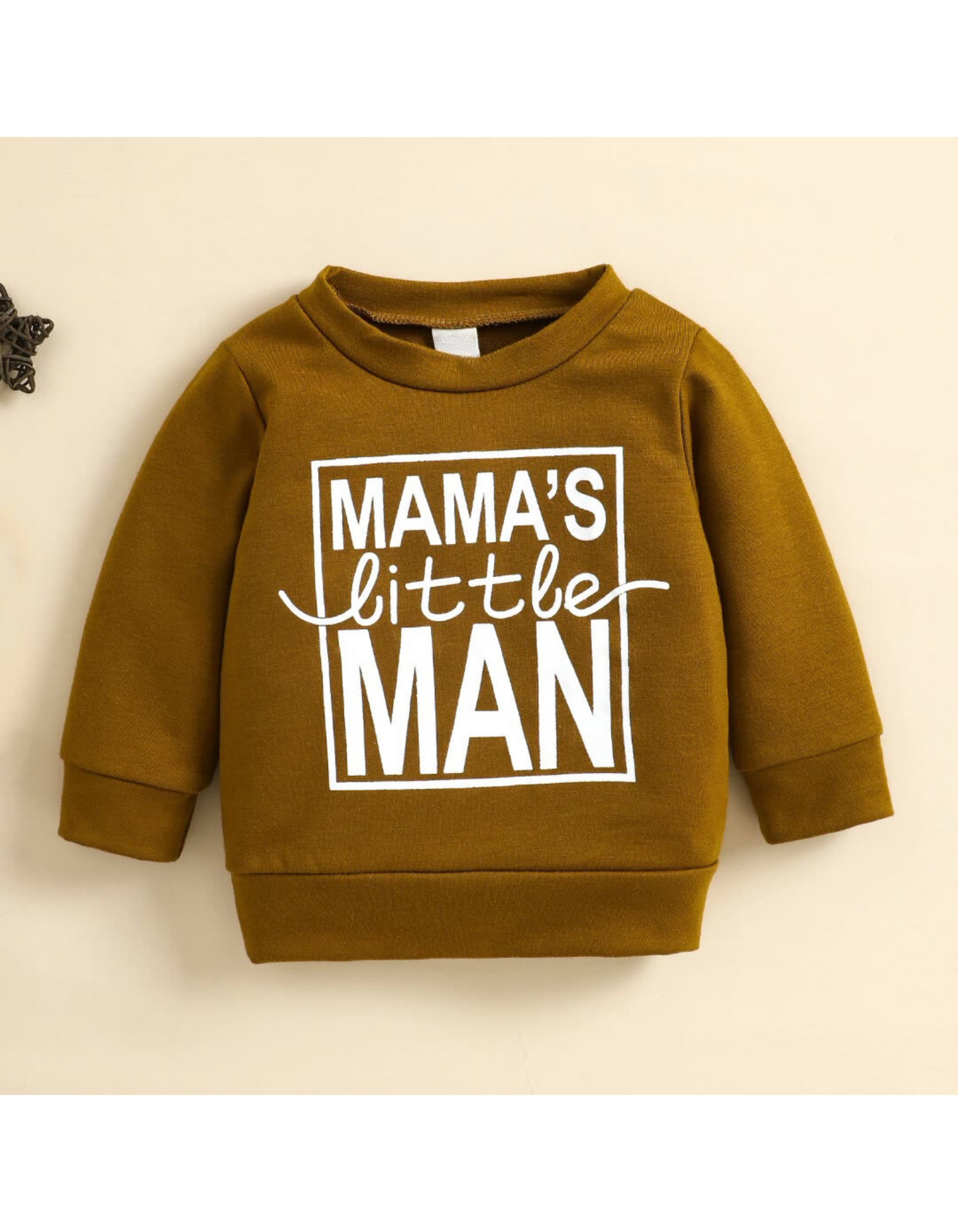 Mama's Little Man Sweatshirt