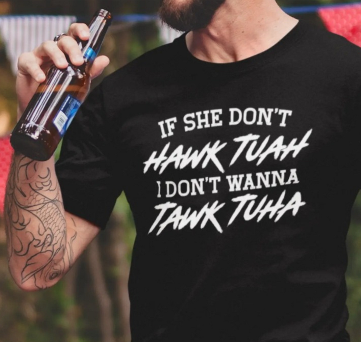 Men's If She Don't Hawk TUAH T-Shirt