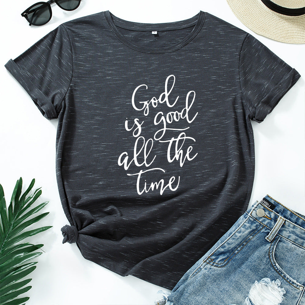 Women's God Is Good All The Time T-Shirt