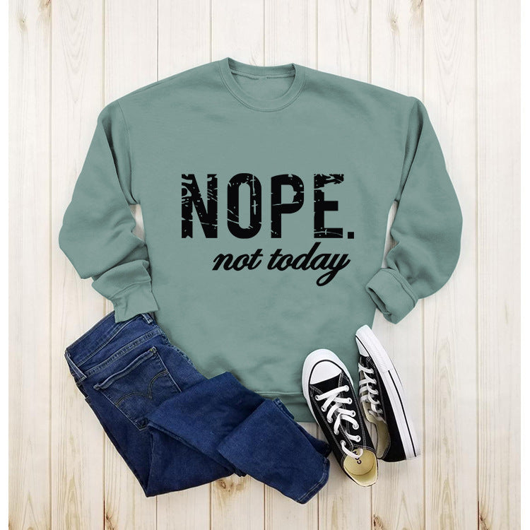 Women's Nope Not Today Sweatshirt
