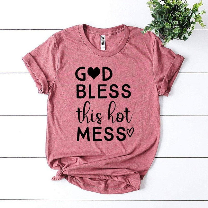 Women's God Bless This Hot Mess T-shirt