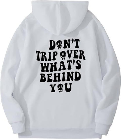 Don't Trip Hoodie