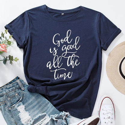 Women's God Is Good All The Time T-Shirt
