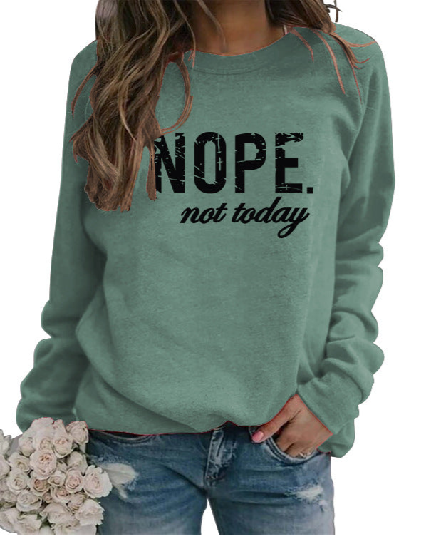 Women's Nope Not Today Sweatshirt