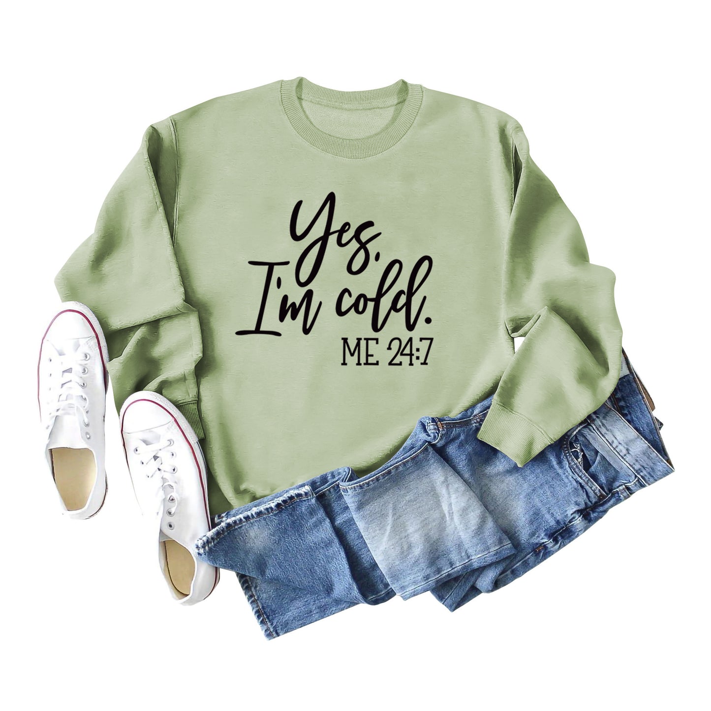 Women's Yes I'm Cold Sweatshirt