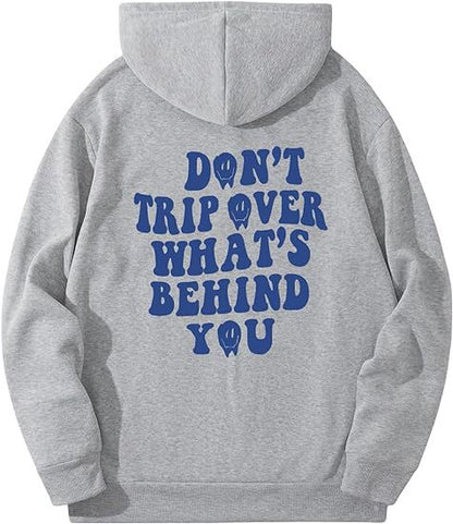 Don't Trip Hoodie