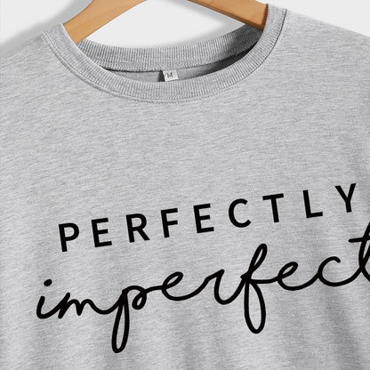 Perfectly Imperfect Sweatshirt