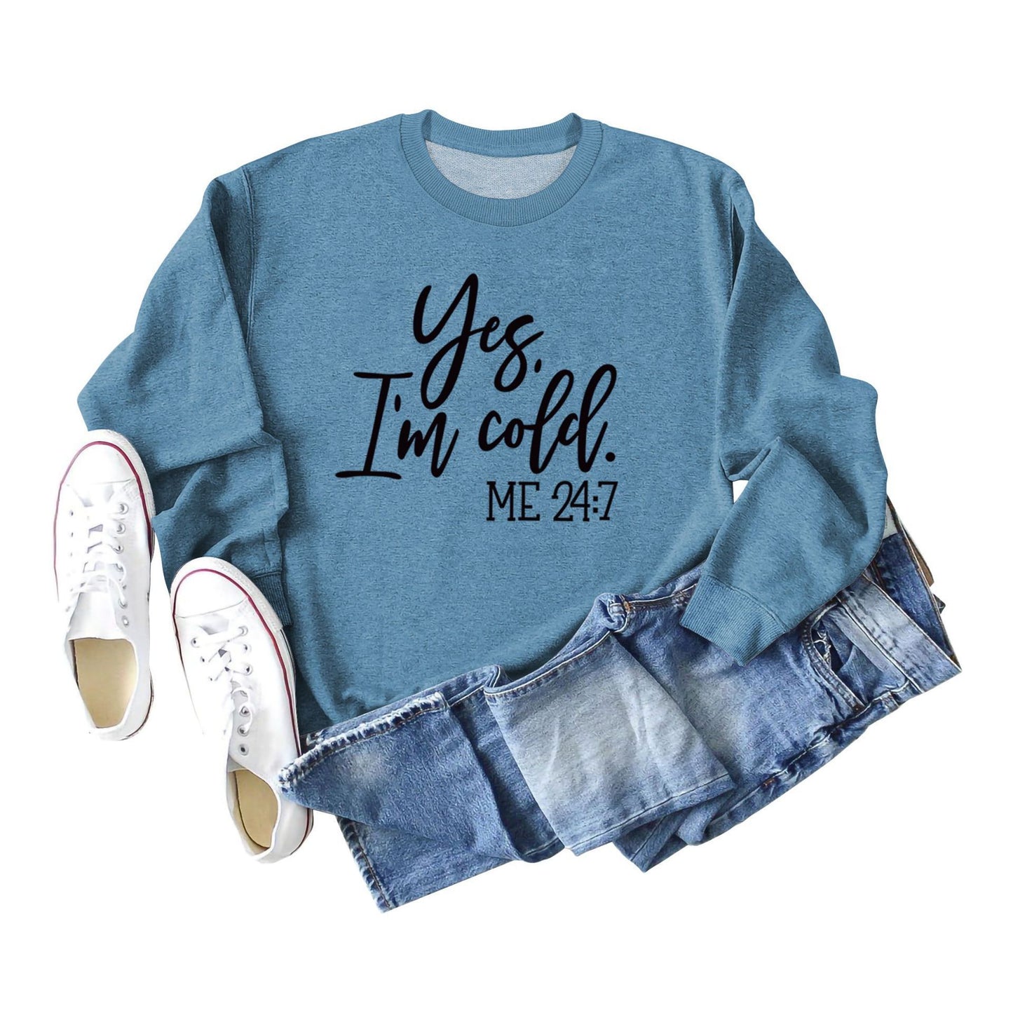 Women's Yes I'm Cold Sweatshirt