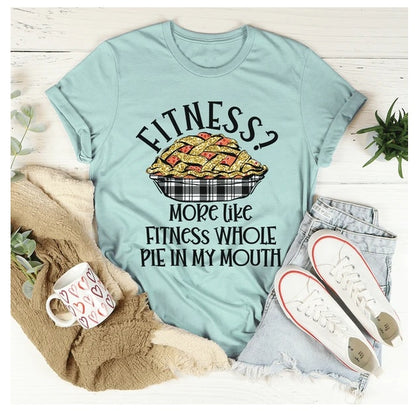 Fitness Pie In My Mouth T-Shirt