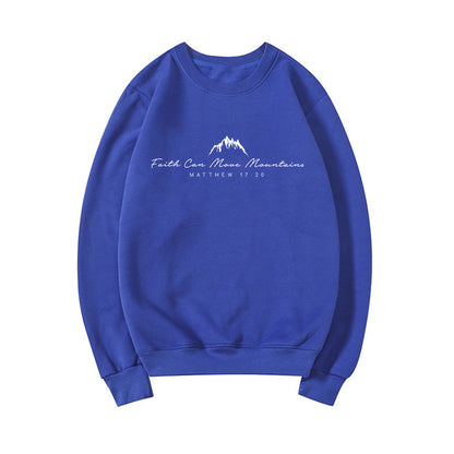 Faith Can Move Mountains Sweatshirt
