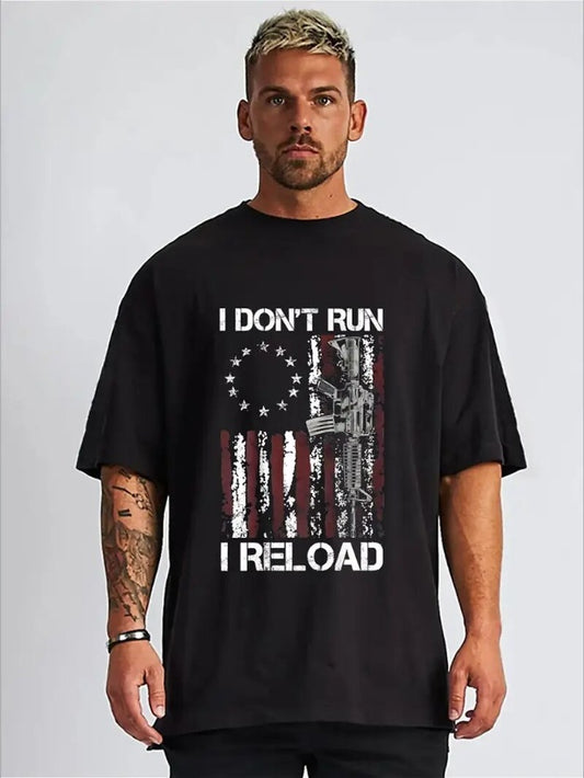 Men's I Don't Run I Reload T-Shirt