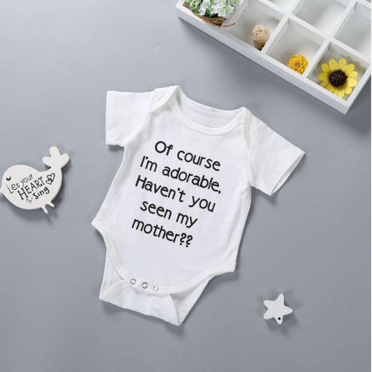 Baby Of Course I'm Adorable Onesie