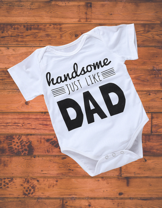 Handsome Just Like Dad Onesie