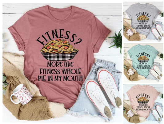 Fitness Pie In My Mouth T-Shirt