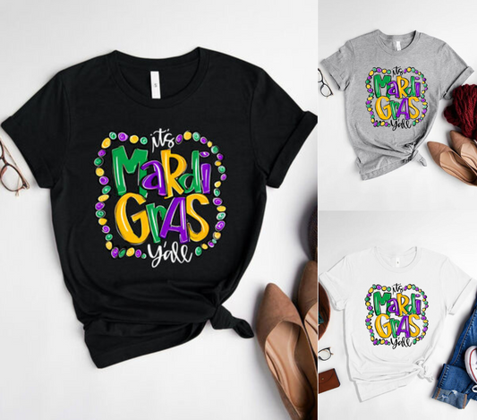 It's Mardi Gras Y'all T-Shirt