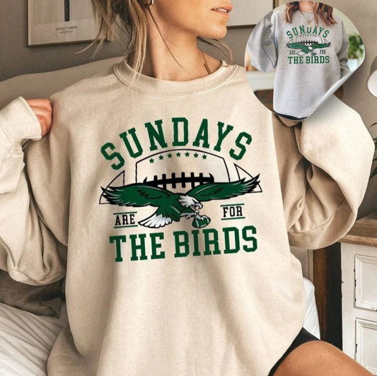 Sundays Are For The Birds Sweatshirt