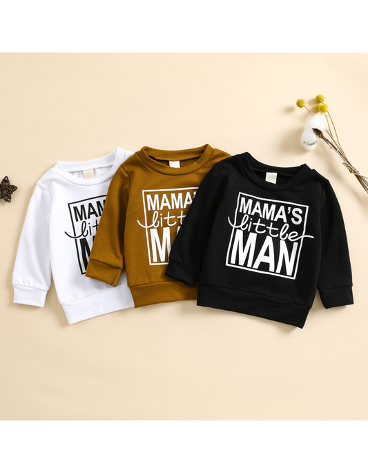 Mama's Little Man Sweatshirt