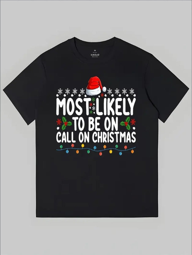 Most Likely To Be On Call On Christmas T-Shirts