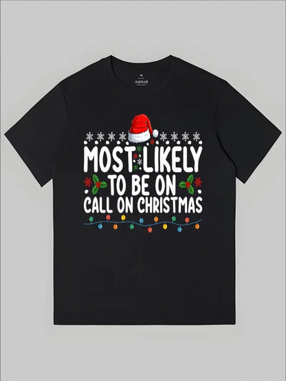 Most Likely To Be On Call On Christmas T-Shirts