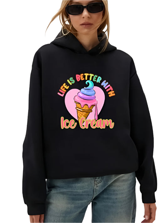Women's Life Is Better With Ice Cream Hoodie