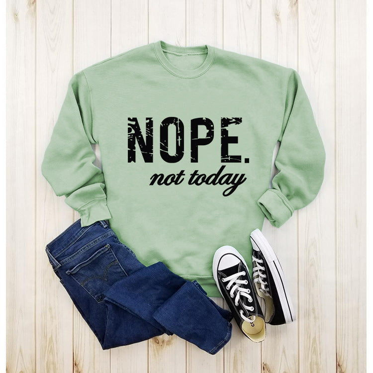 Women's Nope Not Today Sweatshirt