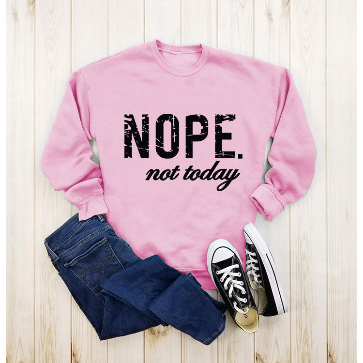Women's Nope Not Today Sweatshirt