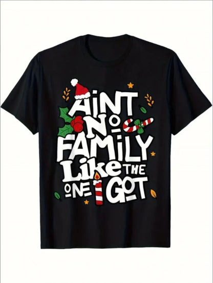 Ain't No Family Like The One I Got Christmas T-Shirt